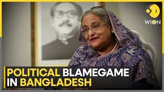 Bangladesh PM Hasina blames BNP for instigating protesters, students demand govt to release leaders