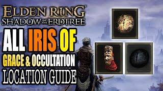 Elden Ring Shadow of the Erdtree - All Iris of Grace and Occultation Locations Guide