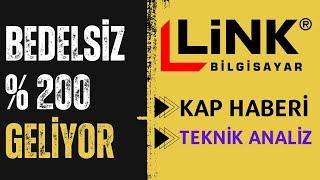 #LINK BİLGİSAYAR BEDELSİZ BÖLÜNME KAP Teknik Analiz