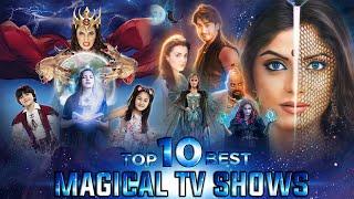 Top 10 Best Magical Tv Shows in Hindi | Best Magical Tv Shows | Telly Only