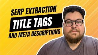 Automate Title Tags & Meta Descriptions With This SERP Extraction GPT