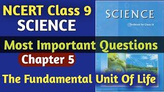 NCERT Class 9 Science Most Important Question | Class 9 Science | The Fundamental Unit Of Life