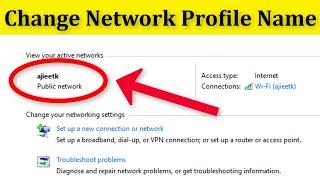 How To Change A Network Profile Name Windows 10 || How To Change Public Network Name Windows 10