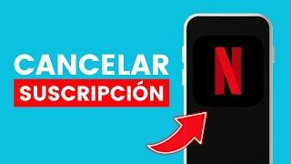 Cómo Cancelar la Suscripción de Netflix  2024