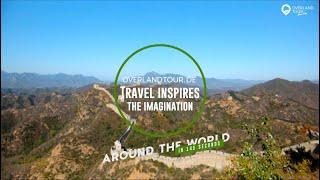 Around the World in 145 Seconds - Travel inspires the imagination | Overlandtour