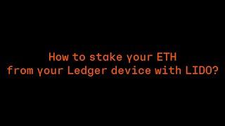 How to Stake ETH From Your Ledger Ethereum Account With Lido