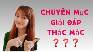 [ Category ] Answer questions on Tam Thao Channel 