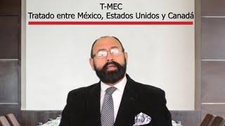 Conoce más sobre el T-MEC