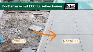 Großformatige Keramikplatten perfekt verlegen: Poolterrasse mit Alusystem ECOFIX bauen