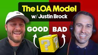 The LOA Model w/Justin Brock