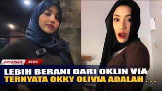 OKKY OLIVIA ! Lebih berani dari Oklin Via ternyata..