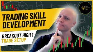   Simple Day Trading Practice Drills - Breakout High 1 / Low 1