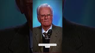 God's Unchanging Love pt.1 | Christian Inspirational #christianinspiration #christian #billygraham