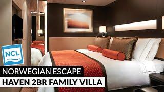 Norwegian Escape | Haven 2-Bedroom Family Villa with Balcony H6 Full Tour & Review 4K | NCL Cruises