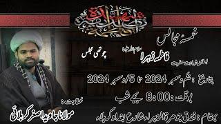 Live Majlis Ayyam E Fatemiya S.a Karbala 4th Majlis Maulana Jawed Asghar Karbalai