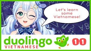 [#25] Let's learn Vietnamese! (Duolingo — Part Eleven)