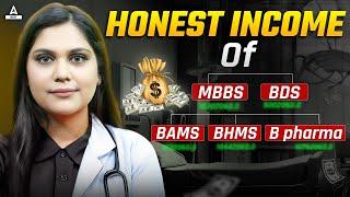 Honest Income of MBBS | BDS | BAMS | BHMS | B PHARMA | Which Is Better ? | Garima Goel