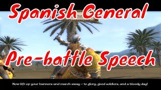 Spanish General Pre-battle Speech about all factions. Total War Medieval 2