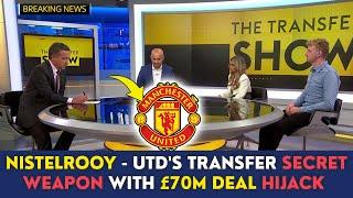 £70M DEAL, LIVERPOOL HIJACK - RUUD VAN NISTELROOY: MAN UNITED'S TRANSFER SECRET WEAPON