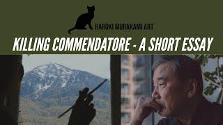 Why I love "Killing Commendatore" - A Short Essay & Review | Haruki Murakami Art