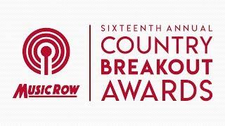 16th Annual MusicRow CountryBreakout Awards