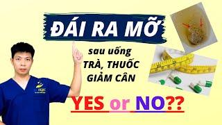 GIẢM BÉO - Sự thật Không Ngờ Về Uống TRÀ THUỐC Giảm Cân ĐÁI RA MỠ Được Tiết Lộ Từ Bác Sỹ | Dr Ngọc