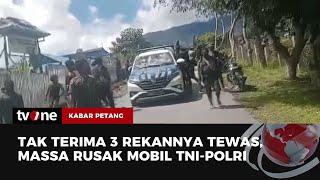 Puncak Jaya Papua Mencekam, Sejumlah Kendaraan Aparat Dibakar Massa | Kabar Petang tvOne