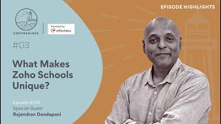 03/ What Makes Zoho Schools Unique? | ContraMinds Podcast | Ep055