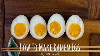 How to Make Ramen Egg (Recipe) 味付け玉子・煮玉子の作り方（レシピ）