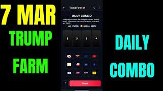 Trump Farm Daily Combo | Trump Farm Today Combo | 7-8 March Trump Farm Daily Combo | Trump Farm