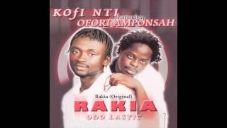 Kofi Nti and Ofori Amponsah - Rakia (Original)