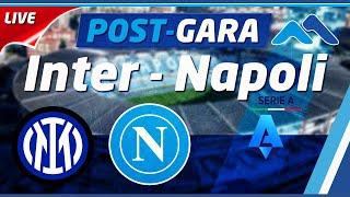  Live: #Inter #Napoli POSTPARTITA  #SerieA 