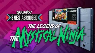 SNES Abridged - The Legend of the Mystical Ninja Review (1992)