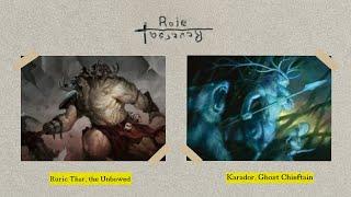 Ruric Thar & Karador - Role Reversal Episode 15