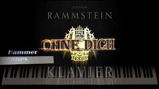 Rammstein Ohne Dich - XXI Klavier | Piano Cover