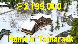 What $2,199,000 Gets You at Tamarack Resort