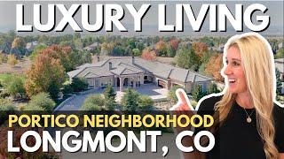 Why Everyone Wants to Live in Longmont's Luxury Portico Neighborhood | Colorado Real Estate Insights