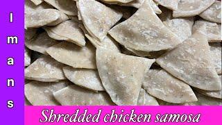 Shredded chicken Samosa Make & freeze| Ramadan Recipes 2024, Easy & Quick #ramadanrecipes #samosa