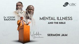 Mental Illness And The Bible  --  Voddie Baucham  --  Sermon Jam