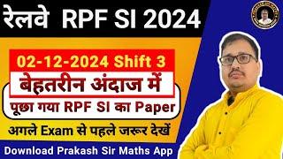 RPF SI 2024 2 DECEMBER Shift 3 detailed solution | RRB RPF SI 2024 SET 3 PRAKASH SIR