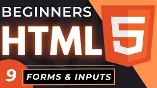 HTML Forms and Inputs | HTML5 Tutorial for Beginners