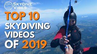 Best Skydiving Videos of 2019 | Top 10 of Skydive Vibes