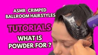 ASMR Crimped Ballroom Hairstyle | What is Powder For?