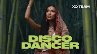 XO TEAM - Disco Dancer (Official Audio)