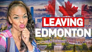 Do NOT Move to Edmonton Alberta If You Can't Handle these 3 things | Top 3 Reasons to Avoid Edmonton