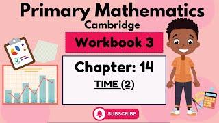 Math Workbook 3-Chapter 14-Time