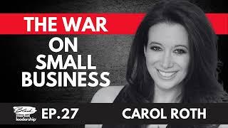 Carol Roth, Part 5 - "The Black Swan" - Black Market Leadership Ep. 27