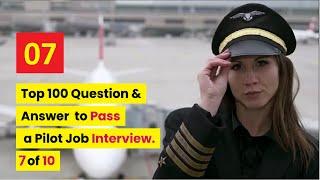 Top 100 Q&A to Pass your pilot interview and other careers - Attractive easy way to memorize 7 of 10