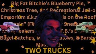 TWO TRUCKS x BFBBP MASHUP (WILL WOOD / LEMON DEMON) (Beans McSprout’s 500 Subscriber Special)