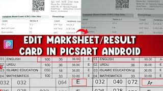 How to edit Marksheet in Mobile || How to edit Result in PicsArt Mobile || Result Editing 2024